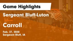 Sergeant Bluff-Luton  vs Carroll  Game Highlights - Feb. 27, 2020