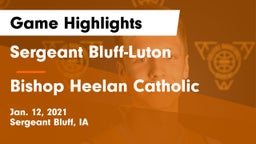 Sergeant Bluff-Luton  vs Bishop Heelan Catholic  Game Highlights - Jan. 12, 2021