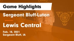 Sergeant Bluff-Luton  vs Lewis Central  Game Highlights - Feb. 18, 2021