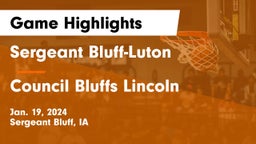 Sergeant Bluff-Luton  vs Council Bluffs Lincoln  Game Highlights - Jan. 19, 2024