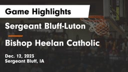 Sergeant Bluff-Luton  vs Bishop Heelan Catholic  Game Highlights - Dec. 12, 2023