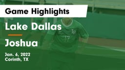Lake Dallas  vs Joshua  Game Highlights - Jan. 6, 2022
