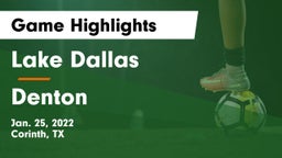 Lake Dallas  vs Denton  Game Highlights - Jan. 25, 2022
