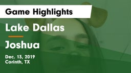 Lake Dallas  vs Joshua  Game Highlights - Dec. 13, 2019