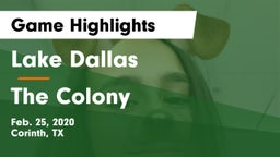 Lake Dallas  vs The Colony  Game Highlights - Feb. 25, 2020