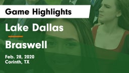 Lake Dallas  vs Braswell  Game Highlights - Feb. 28, 2020