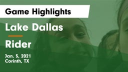 Lake Dallas  vs Rider  Game Highlights - Jan. 5, 2021