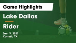 Lake Dallas  vs Rider  Game Highlights - Jan. 3, 2022