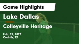 Lake Dallas  vs Colleyville Heritage  Game Highlights - Feb. 25, 2022