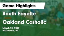South Fayette  vs Oakland Catholic  Game Highlights - March 21, 2023
