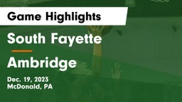 South Fayette  vs Ambridge  Game Highlights - Dec. 19, 2023