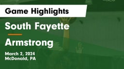 South Fayette  vs Armstrong  Game Highlights - March 2, 2024