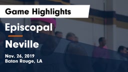Episcopal  vs Neville Game Highlights - Nov. 26, 2019