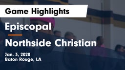 Episcopal  vs Northside Christian Game Highlights - Jan. 3, 2020