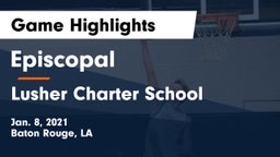 Episcopal  vs Lusher Charter School Game Highlights - Jan. 8, 2021