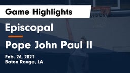 Episcopal  vs Pope John Paul II Game Highlights - Feb. 26, 2021