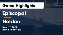 Episcopal  vs Holden  Game Highlights - Nov. 19, 2021