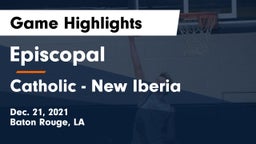 Episcopal  vs Catholic  - New Iberia Game Highlights - Dec. 21, 2021