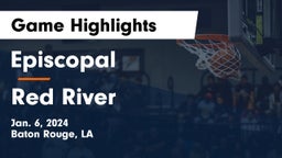 Episcopal  vs Red River  Game Highlights - Jan. 6, 2024