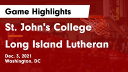 St. John's College  vs Long Island Lutheran Game Highlights - Dec. 3, 2021