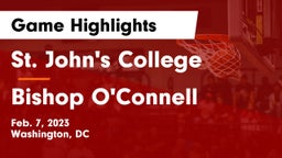St. John's College  vs Bishop O'Connell  Game Highlights - Feb. 7, 2023