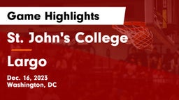 St. John's College  vs Largo  Game Highlights - Dec. 16, 2023