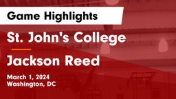 St. John's College  vs Jackson Reed Game Highlights - March 1, 2024