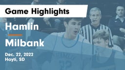 Hamlin  vs Milbank  Game Highlights - Dec. 22, 2022