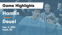 Hamlin  vs Deuel  Game Highlights - Feb. 9, 2023
