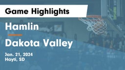 Hamlin  vs Dakota Valley  Game Highlights - Jan. 21, 2024