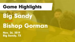 Big Sandy  vs Bishop Gorman  Game Highlights - Nov. 26, 2019