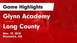 Glynn Academy  vs Long County  Game Highlights - Nov. 19, 2018