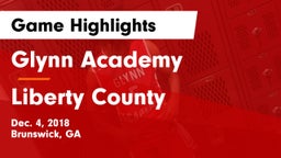 Glynn Academy  vs Liberty County  Game Highlights - Dec. 4, 2018