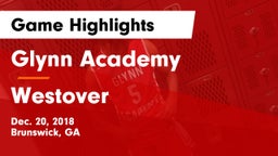 Glynn Academy  vs Westover  Game Highlights - Dec. 20, 2018