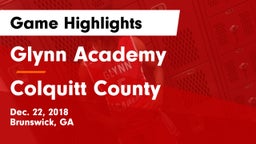 Glynn Academy  vs Colquitt County  Game Highlights - Dec. 22, 2018