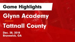 Glynn Academy  vs Tattnall County  Game Highlights - Dec. 28, 2018