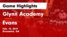 Glynn Academy  vs Evans Game Highlights - Feb. 15, 2019