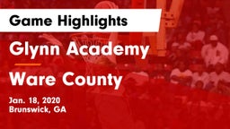 Glynn Academy  vs Ware County  Game Highlights - Jan. 18, 2020