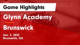 Glynn Academy  vs Brunswick  Game Highlights - Jan. 3, 2023