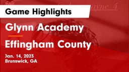 Glynn Academy  vs Effingham County  Game Highlights - Jan. 14, 2023