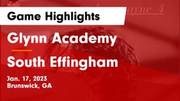 Glynn Academy  vs South Effingham  Game Highlights - Jan. 17, 2023