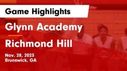 Glynn Academy  vs Richmond Hill  Game Highlights - Nov. 28, 2023