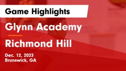 Glynn Academy  vs Richmond Hill  Game Highlights - Dec. 12, 2023