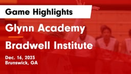 Glynn Academy  vs Bradwell Institute Game Highlights - Dec. 16, 2023