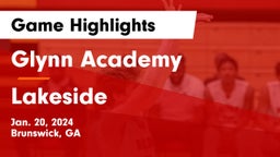 Glynn Academy  vs Lakeside  Game Highlights - Jan. 20, 2024