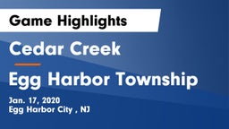 Cedar Creek  vs Egg Harbor Township  Game Highlights - Jan. 17, 2020