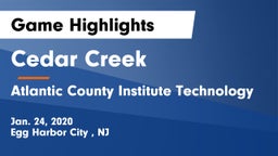 Cedar Creek  vs Atlantic County Institute Technology Game Highlights - Jan. 24, 2020