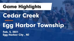Cedar Creek  vs Egg Harbor Township  Game Highlights - Feb. 5, 2021