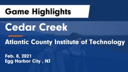 Cedar Creek  vs Atlantic County Institute of Technology Game Highlights - Feb. 8, 2021