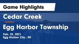 Cedar Creek  vs Egg Harbor Township  Game Highlights - Feb. 23, 2021